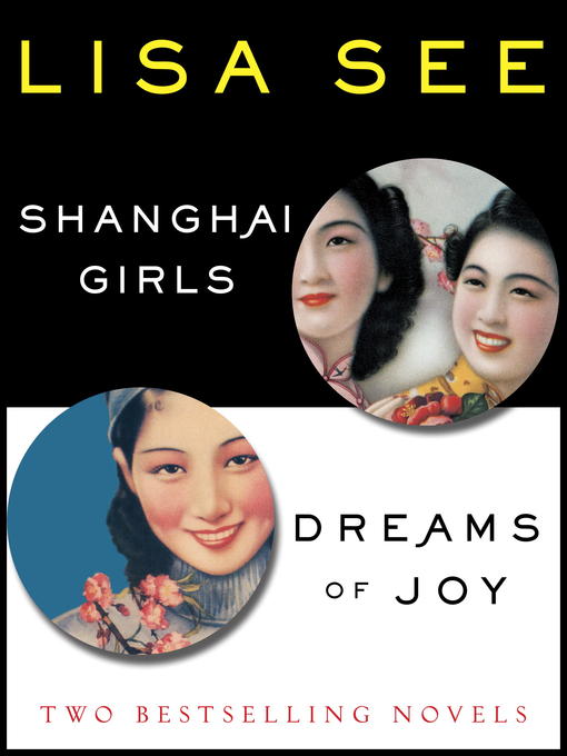 Title details for Shanghai Girls and Dreams of Joy by Lisa See - Wait list